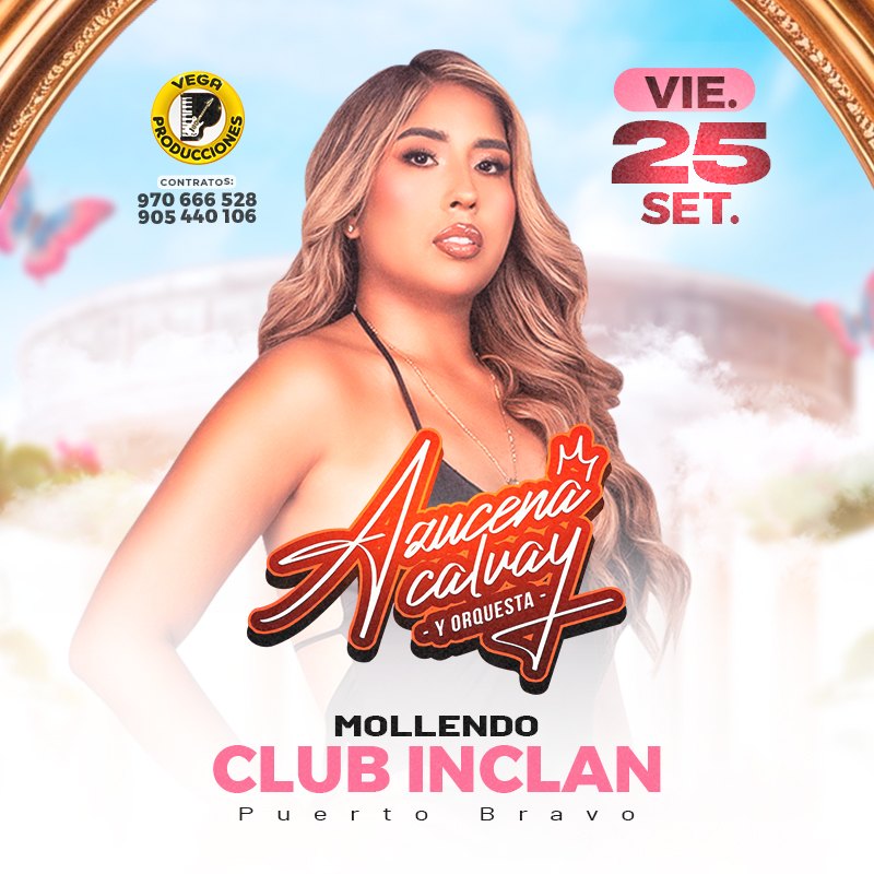 Azucena Calvay y Orquesta – Mollendo Club Inclán