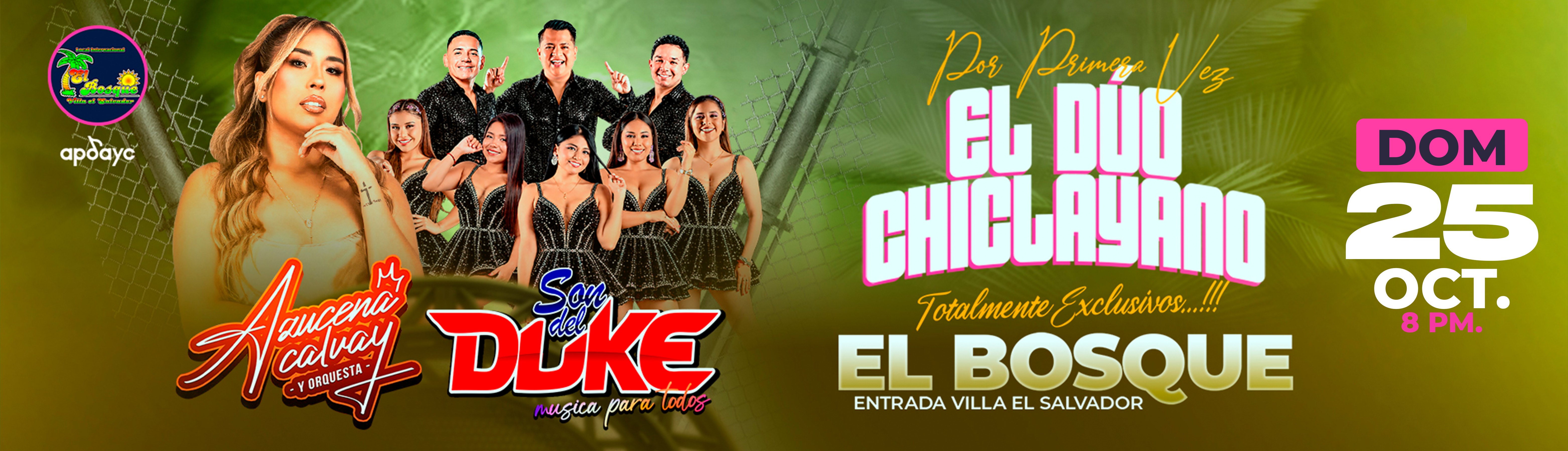 Por Primera vez, el Duo Chiclayano Azucena Calvay y Son del Duke en El Bosque Villa el Salvador - entradas en Altoketicket